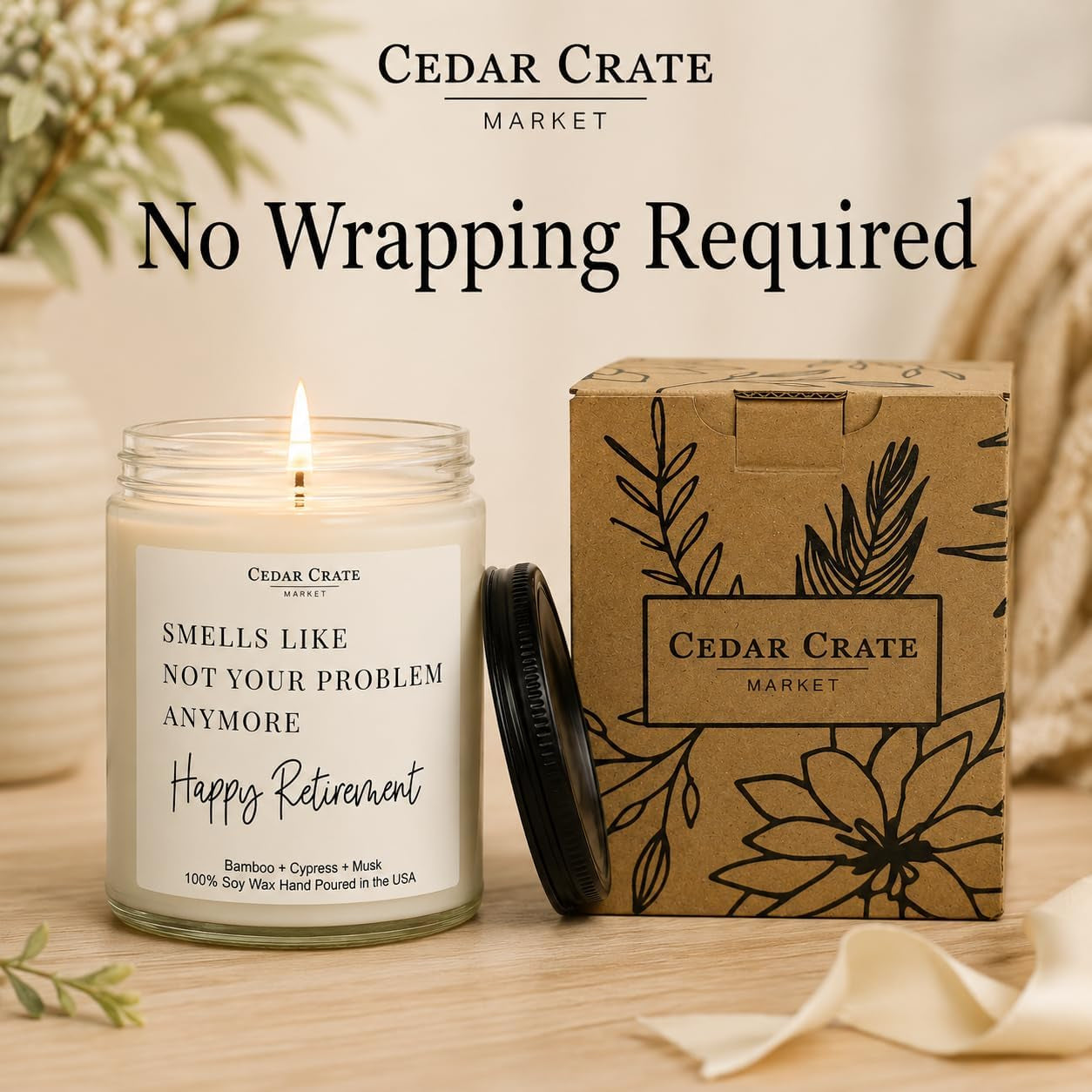 Humorous Retirement Gift Candle | Smells like Not Your Problem Anymore | Happy Retirement Hand Poured Soy Wax Jar Candle | Funny Bamboo Cypress Scented | USA Made Eco Friendly