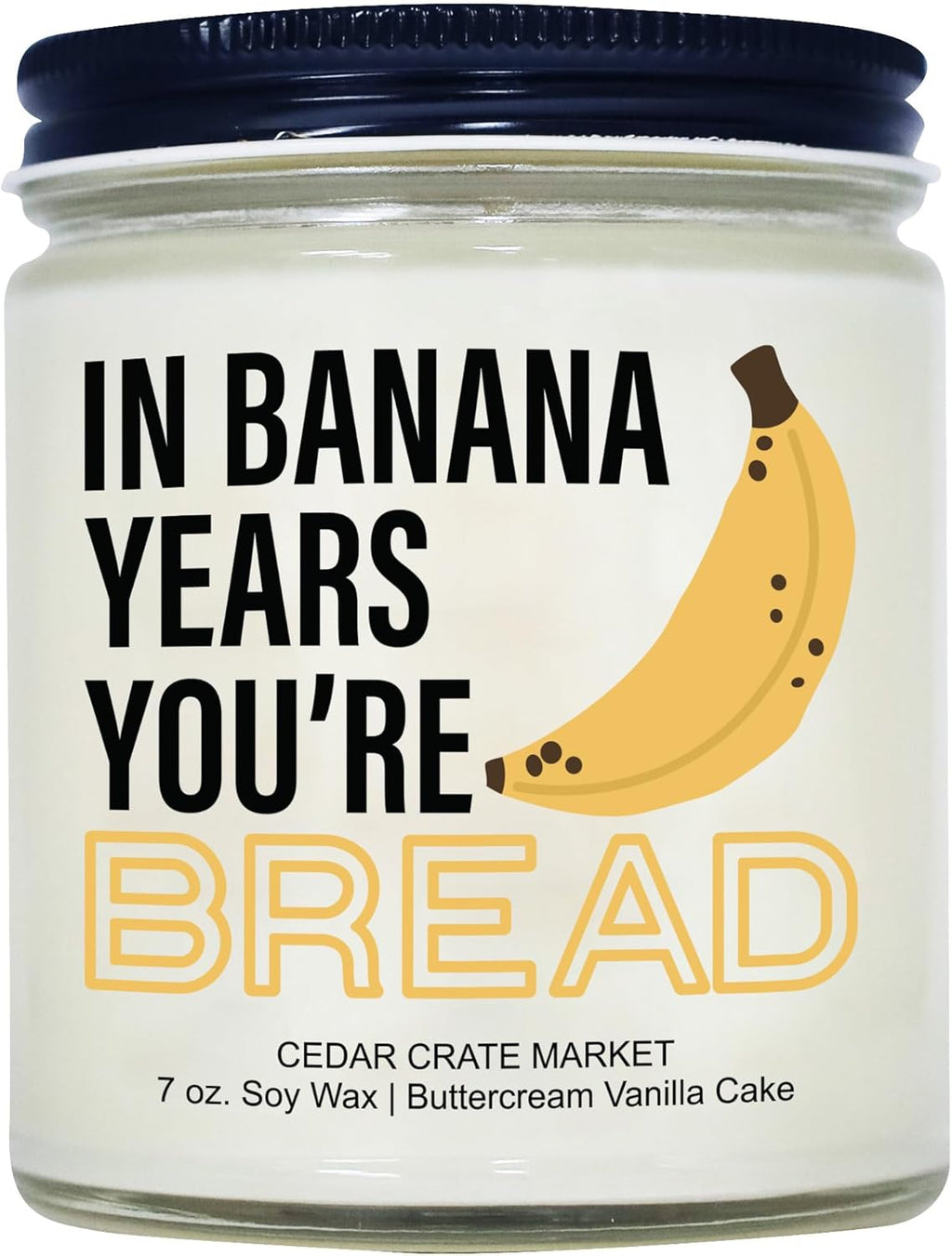 - Birthday Gifts for Women | in Banana Years You'Re Bread | Birthday Candles Gift Idea for Women | Funny Present Ideas for Friends | 100% Soy Wax | Made in USA