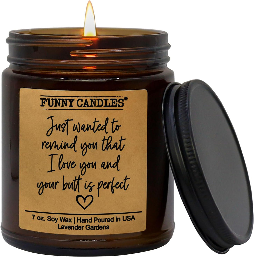 I Love You Candle Gifts | I Love You and Your Butt Is Perfect | Gifts for Her, Him, Girlfriend, Wife, Women | Romantic Friend Birthday Mothers Day Gifts, Anniversary, Made in USA