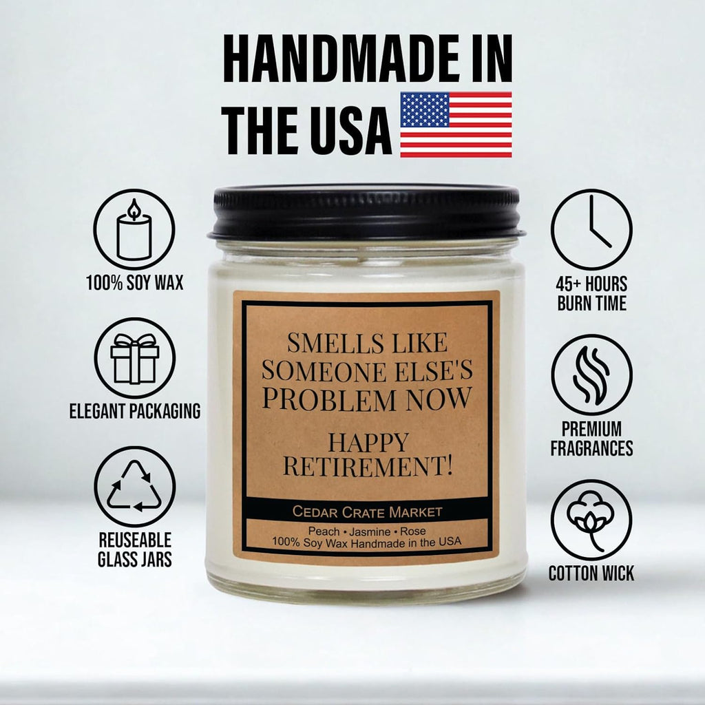 - Retirement Gift for Woman, Men, Teacher - Smells like Someone Else'S Problem Now, Funny Retirement Candle, Farewell & Goodbye Coworker Gift, Best Retired Presents 2025